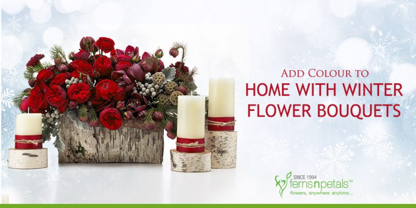 Add Colour to Home with Winter Flower Bouquets