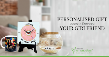 Personalised gift ideas to enchant your girlfriend