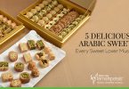 5 Delicious Arabic Sweets Every Sweet Lover Must Try