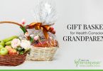 Gift Baskets for Health Conscious Grandparents