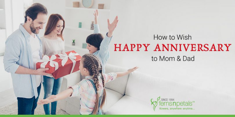 How to Wish Happy Anniversary to Mom & Dad