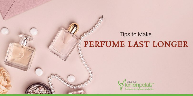 Tips to Make Perfume Last Longer