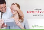 Thoughtful Birthday Gift Ideas for Her