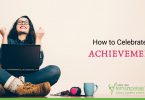 How to Celebrate your Achievements